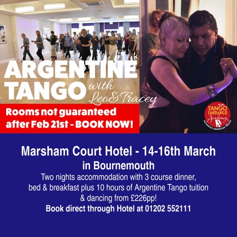 Marsham Court Hotel March weekend Argentine Tango